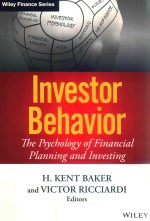 INVESTOR BEHAVIOR: THE PSYCHOLOGY OF FINANCIAL PLANNING AND INVESTING