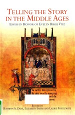 TELLING THE STORY IN THE MIDDLE AGES ESSAYS IN HONOR OF EVELYN BIRGE VITZ