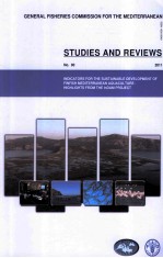 GENERAL FISHERIES COMMISSION FOR THE MEDITERRANEAN STUDIES AND REVIEWS NO.90 INDICATORS FOR THE SUST