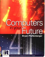 COMPUTERS IN YOUR FUTURE  FOURTH EDITION