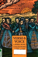 VERSE AND VOICE IN BYRD'S SONG COLLECTIONS OF 1588 AND 1589