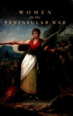 WOMEN IN THE PENINSULAR WAR