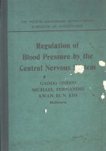 REGULATION OF BLOOD PRESSURE BY THE CENTRAL NERVOUS SYSTEM