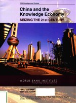 CHINA AND THE KNOWLEDGE ECONOMU SEIZING THE 21ST CENTURY