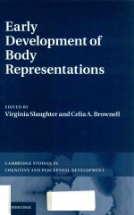 EARLY DEVELOPMENT OF BODY REPRESENTATIONS