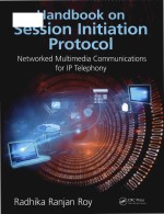 Handbook on session initiation protocol networked multimedia communications for IP telephony