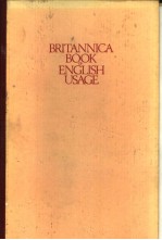 BRITANNICA BOOK OF ENGLISH USAGE