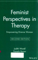 FEMINIST PERSPECTIVES IN THERAPY EMPOWERING DIVERSE WOMEN SECOND EDITION