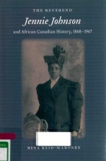 THE REVEREND JENNIE JOHNSON AND AFRICAN CANADIAN HISTORY