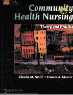 COMMUNITY HEALTH NURSING  THEORY AND PRACTICE  2ND EDITION