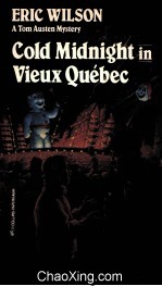 Cold Midnight in Vieux Québec  A Tom Austen Mystery