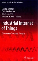 Industrial  Internet  of  Things  Cybermanufacturing  Systems