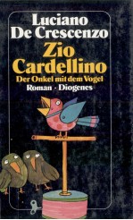 Zio Cardellino:Der Onkel mit dem Vogel