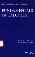 SOLUTIONS MANUAL TO ACCOMPANY FUNDAMENTALS OF CALCULUS