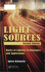 Light sources basics of lighting technologies and applications (Second Edition)