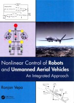 Nonlinear  Control  of  Robots  and  Unmanned  Aerial  Vehicles  An  Integrated  Approach