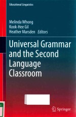 UNIVERSAL GRAMMAR AND THE SECOND LANGUAGE CLASSROOM