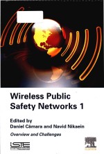 Wireless public safety networks 1 Overview and challenges