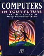 COMPUTERS IN YOUR FUTURE  SECOND EDITION