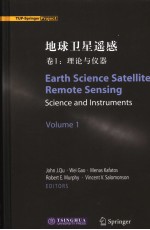 EARTH SCIENCE SATELLITE REMOTE SENSING VOLUME 1：SCIENCE AND INSTRUMENTS