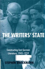 THE WRITERS' STATE CONSTRUCTING EAST GERMAN LITERATURE