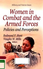 WOMEN IN COMBAT AND THE ARMED FORCES POLICIES AND PERCEPTIONS