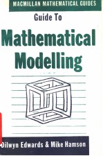 GUIDE TO MATHEMATICAL MODELLING