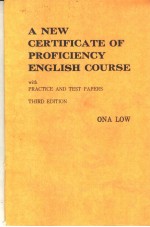 A NEW CERTIFICATE OF PROFICIENCY ENGLISH COURSE WITH PRACTICE AND TEST PAPERS THIRD EDITION