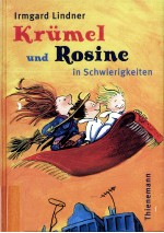 Krümel und Rosine in Schwierigkeiten