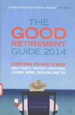 28TH EDITION THE GOOD RETIREMENT GUIDE