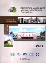 2006 CHINA-JAPAN JOINT MICROWAVE CONFERENCE PROCEEDINGS VOLUME 1