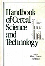 HANDBOOK OF CEREAL SCIENCE AND TECHNOLOGY