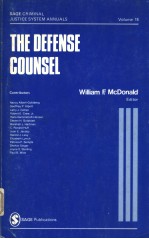 SAGE CRIMINAL JUSTICE SYSTEM ANNALS  VOLUME 18  THE DEFENSE COUNSEL