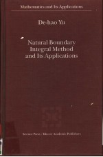 NATURAL BOUNDARY INTEGRAL METHOD AND ITS APPLICATIONS