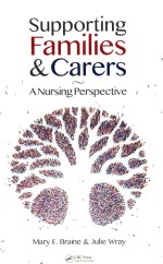 SUPPORTING FAMILIES & CARERS  A NURSING PERSPECTIVE