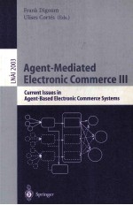 Agent-Mediated Electronic Commerce III