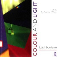 COLOUR AND LIGHT SPATIAL EXPERIENCE