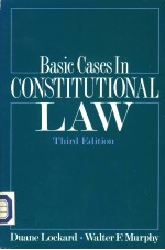 BASIC CASES IN CONSTITUTION LAW  THIRD EDITION