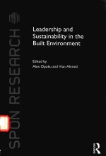 LEADERSHIP AND SUSTAINABILITY IN THE BUILT ENVIRONMENT