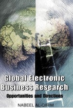 Global Electronic Business Research:Opportunties and Directions