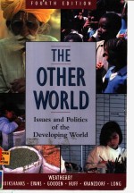 THE OTHER WORLD ISSUES AND POLITICS OF THE DEVELOPING WORLD  FOURTH EDITION