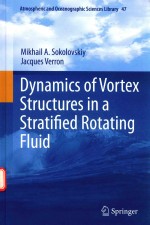 DYNAMICS OF VORTEX STRUCTURES IN A STRATIFIED ROTATION FLUID