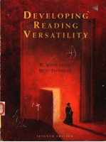 DEVELOPING READING VERSATILITY  SEVENTH EDITION