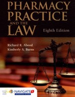 PHARMACY PRACTICE AND THE LAW  EIGHTH EDITION