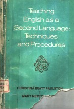 TEACHING ENGLISH AS A SECOND LANGUAGE：TECHNIQUES AND PROCEDURES