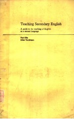 TECHING SECONDARY ENGLISH  A GUIDE TO THE TEACHING OF ENGLISH AS A SECOND LANGUAGE