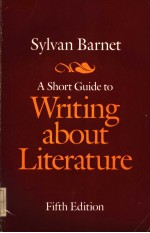 A SHORT GUIDE TO WRITING ABOUT LITERATURE  FIFTH EDITION