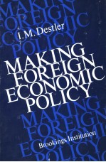 MAKING FOREIGN ECONOMIC POLICY