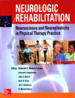 NEUROLOGIC REHABILITATION  NEUROSCIENCE AND NEUROPLASTICITY IN PHYSICAL THERAPY PRACTICE