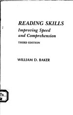 READING SKILLS  IMPROVING SPEED AND COMPREHENSION  THIRD EDITION